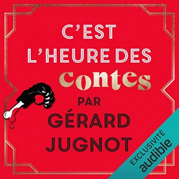 C'est l'heure des contes Gérard Jugnot