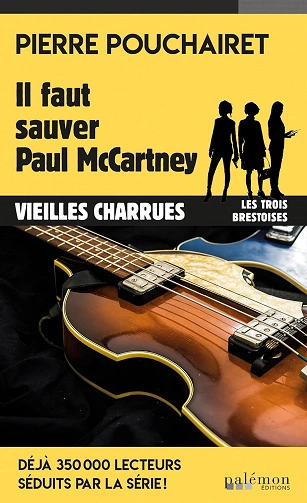 Il faut sauver Paul McCartney Pierre.Pouchairet