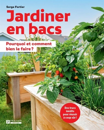 Jardiner en bacs  Serge Fortier