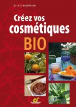 Créez Vos Cosmétiques Bio