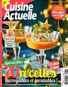 Cuisine Actuelle Hors-Série - Novembre-Décembre 2024