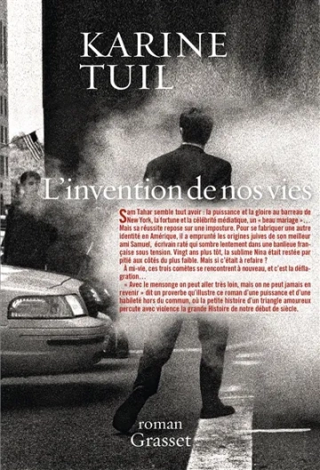 Karine Tuil - L'Invention de nos vies