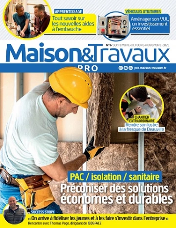 Maison et Travaux Pro N°6 – Septembre-Novembre 2023