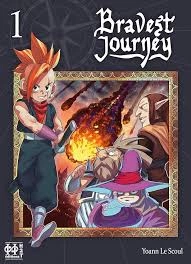 Bravest Journey T01 à T03