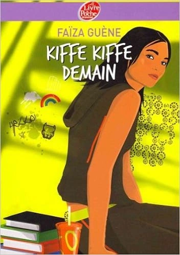 Faïza Guène, Kiffe kiffe demain