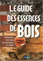 Le guide des essences de bois