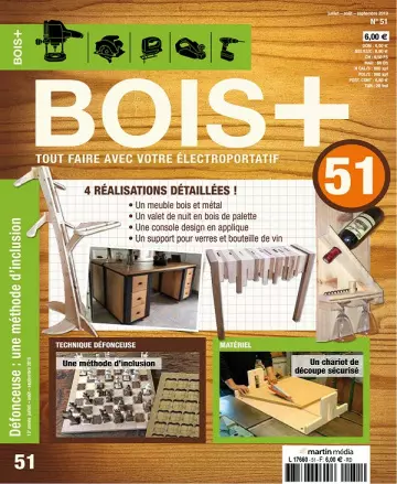 Bois+ N°51 – Juillet-Septembre 2019