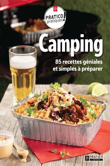 Camping 85 recettes géniales et simples à préparer