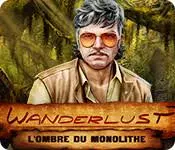 Wanderlust L'Ombre du Monolithe