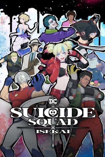 Suicide Squad ISEKAI - Saison 1