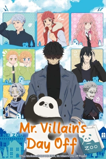 Mr. Villain's Day Off - Saison 1