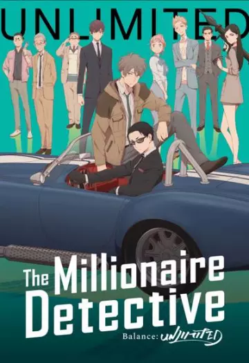 The Millionaire Detective - Balance: UNLIMITED - Saison 1