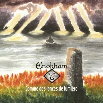 Enokham - Comme des lances de lumière