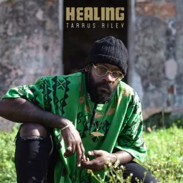 Tarrus Riley - Healing