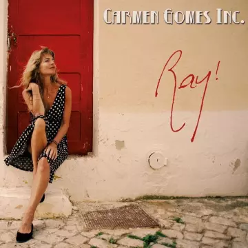 Carmen Gomes Inc. - Ray!