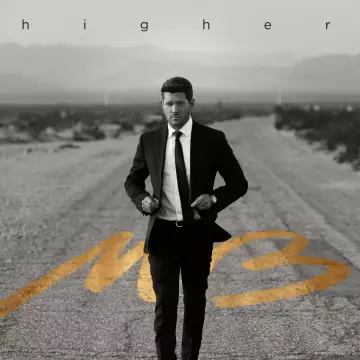 Michael Bublé - Higher