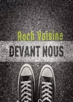 Roch Voisine-Devant nous + En direct de l’univers