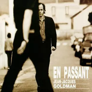 Jean-Jacques Goldman - En passant