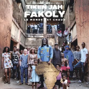 Tiken Jah Fakoly - Le Monde est chaud