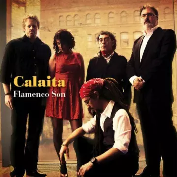 Calaita Flamenco Son - Calaita Flamenco Son