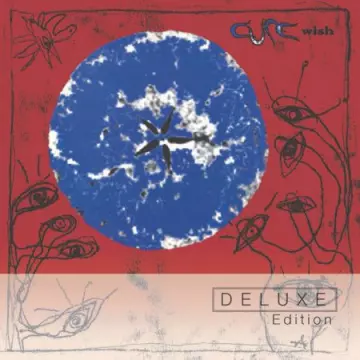 The Cure - Wish (30th Anniversary Edition)