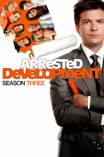 Arrested Development - Saison 3