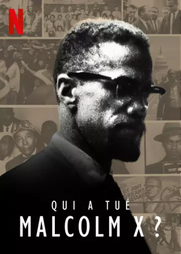 Qui a tué Malcom X ? - Saison 1