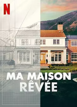 Ma maison rêvée - Saison 2