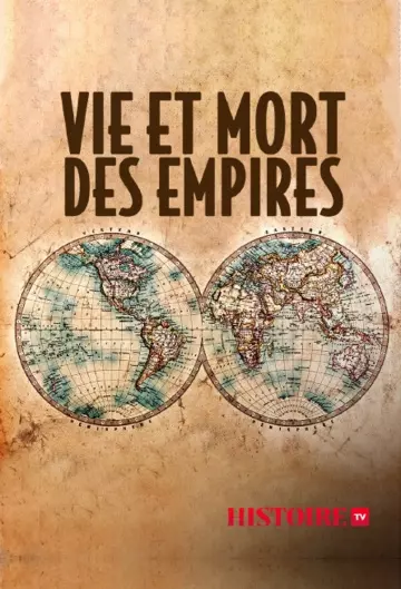 Vie et morts des empires - Saison 1