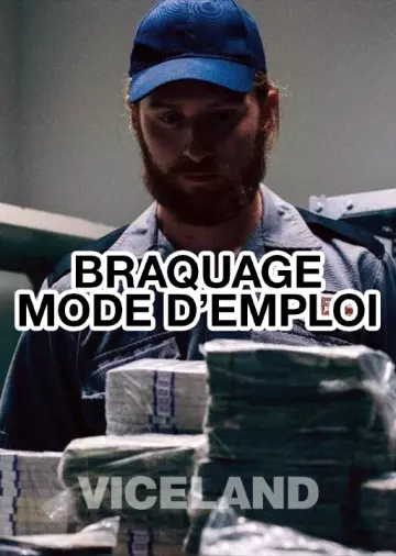 Braquage, mode d'emploi - Saison 1