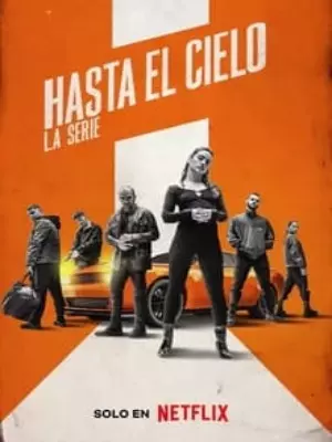 Hasta el cielo : La série - Saison 1