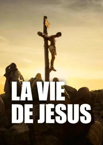 La vie de Jésus - Saison 1