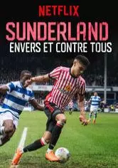 Sunderland : envers et contre tous - Saison 1