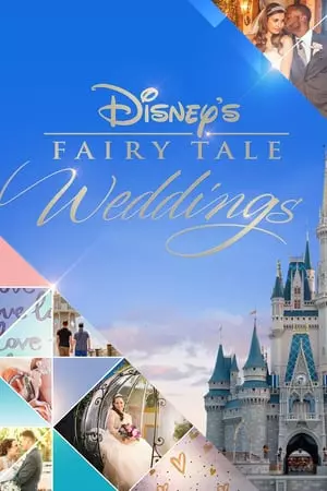 Disney's Fairy Tale Weddings - Saison 2