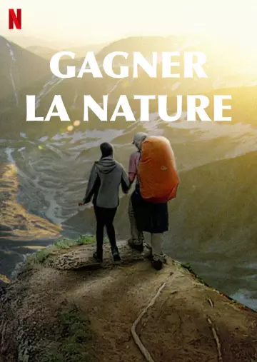 Gagner la nature - Saison 1