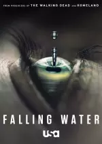 Falling Water - Saison 1