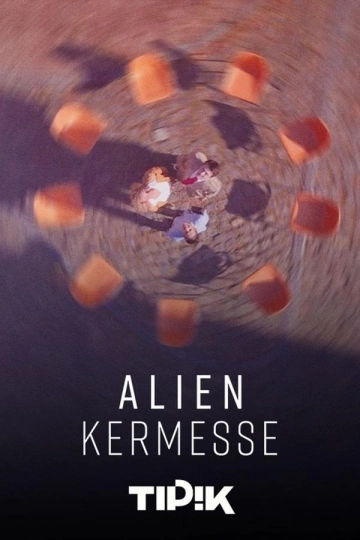 Alien Kermesse - Saison 1