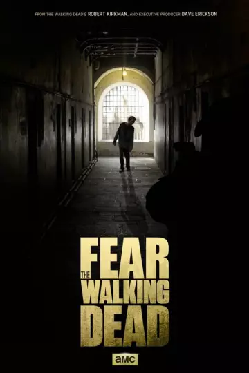 Fear The Walking Dead - Saison 1