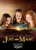 Just Add Magic - Saison 1