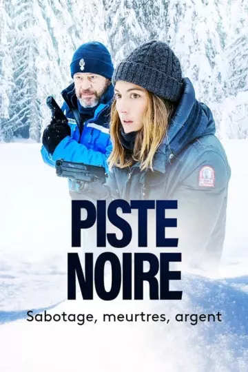 Piste noire - Saison 1